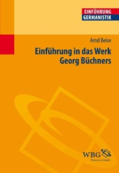 

Einführung in das Werk Georg Büchners