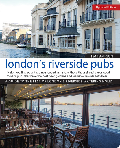 Tim Hampson — London's Riverside Pubs, Updated Edition