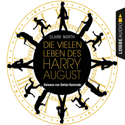 Die vielen Leben des Harry August (Ungekürzt) (Клэр Норт). 