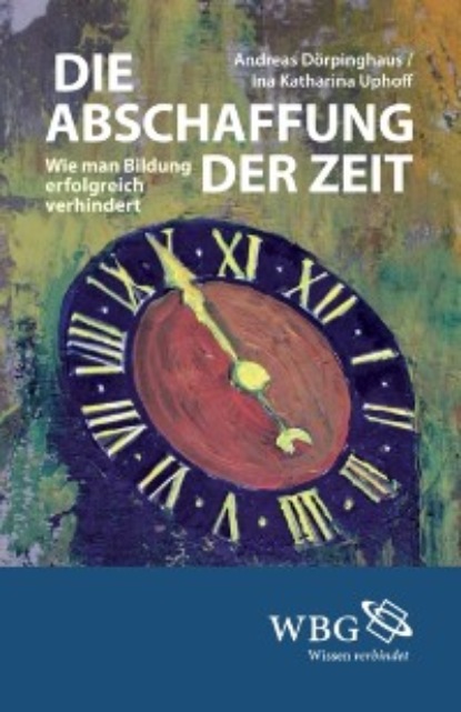 

Die Abschaffung der Zeit