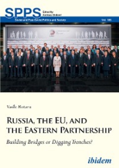 Vasile Rotaru - Russia, the EU, and the Eastern Partnership