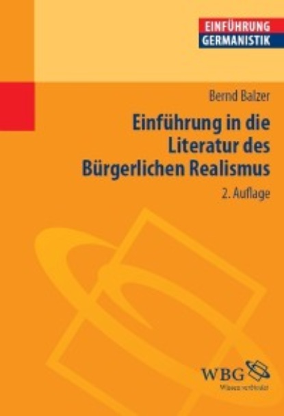 

Einführung in die Literatur des Bürgerlichen Realismus