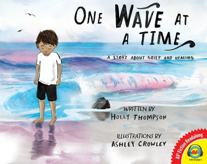 

One Wave at a Time