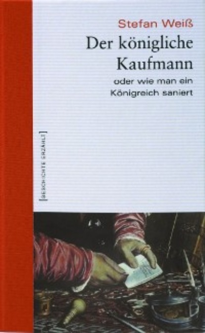 

Der königliche Kaufmann