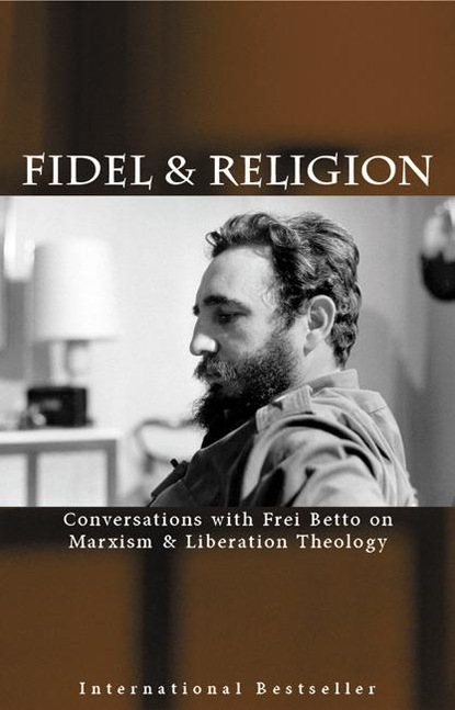 Fidel  Castro - Fidel & Religion