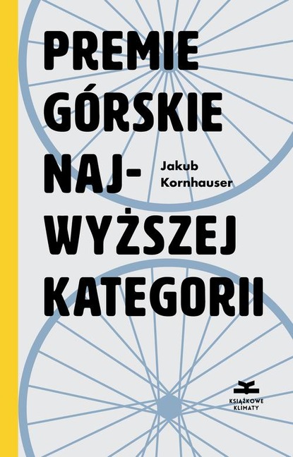 Jakub Kornhauser — Premie g?rskie najwyższej kategorii