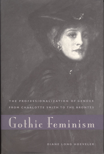 Diane Long Hoeveler - Gothic Feminism