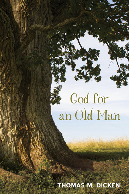 

God for an Old Man