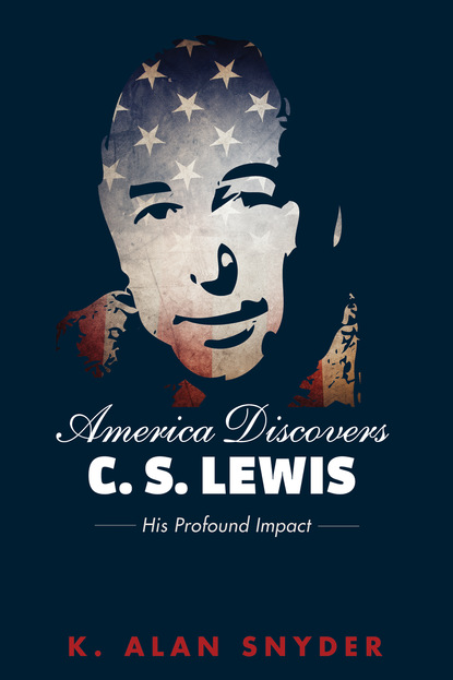 

America Discovers C. S. Lewis