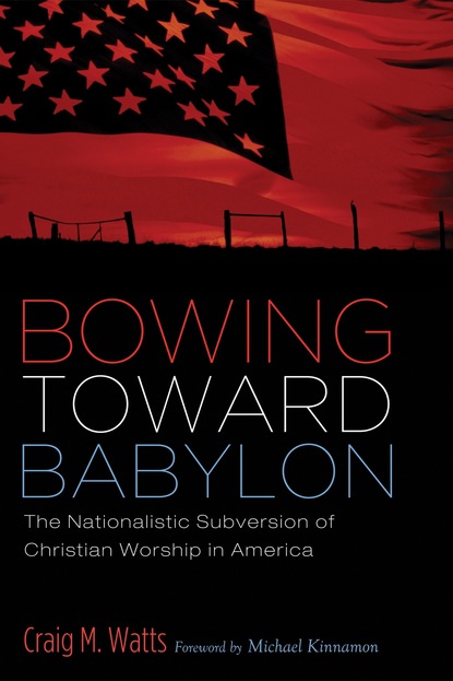 

Bowing Toward Babylon