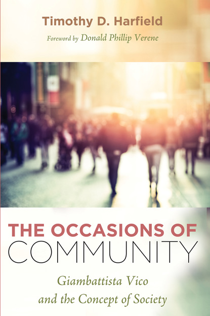 Timothy D. Harfield - The Occasions of Community