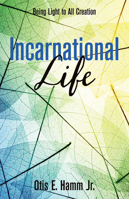 

Incarnational Life