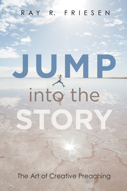 Ray R. Friesen — Jump into the Story