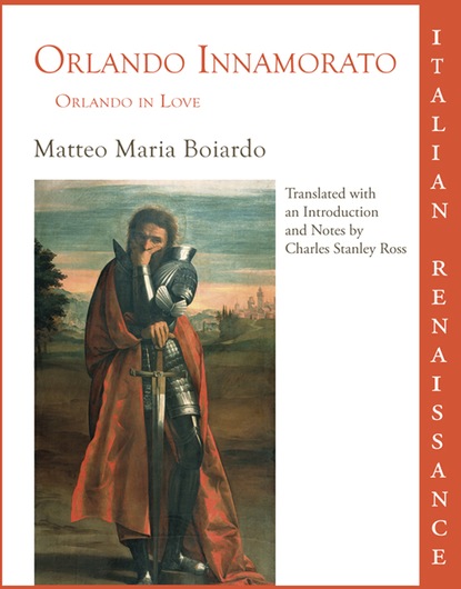 Matteo Maria Boiardo — Orlando Innamorato