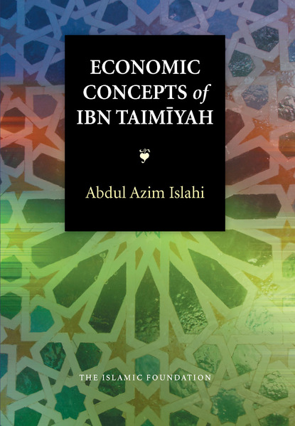 Abdul Azim Islahi - Economic Concepts of Ibn Taimiyah