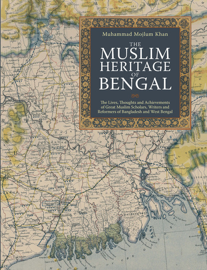 

The Muslim Heritage of Bengal