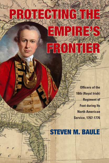 Steven M. Baule - Protecting the Empire’s Frontier