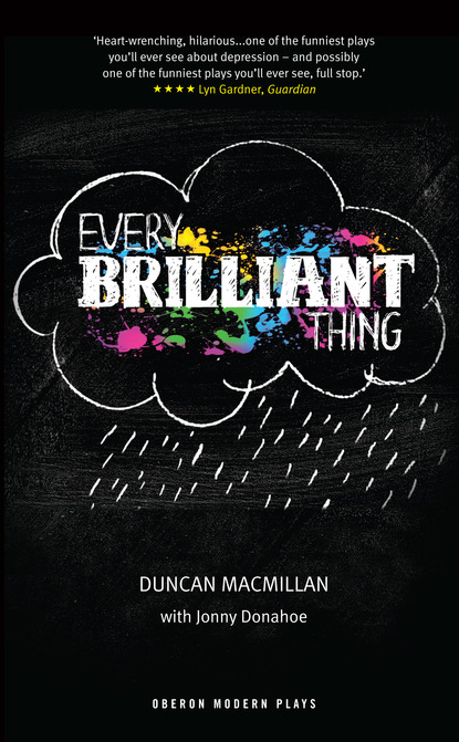 

Every Brilliant Thing