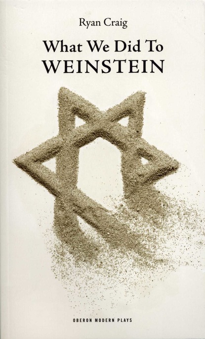 

What We Did to Weinstein