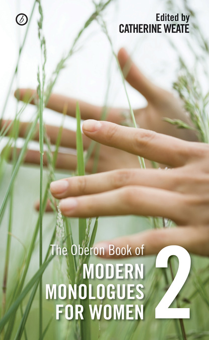 

The Oberon Book of Modern Monologues for Women: Volume Two