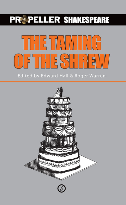 

The Taming of the Shrew (Propeller Shakespeare)