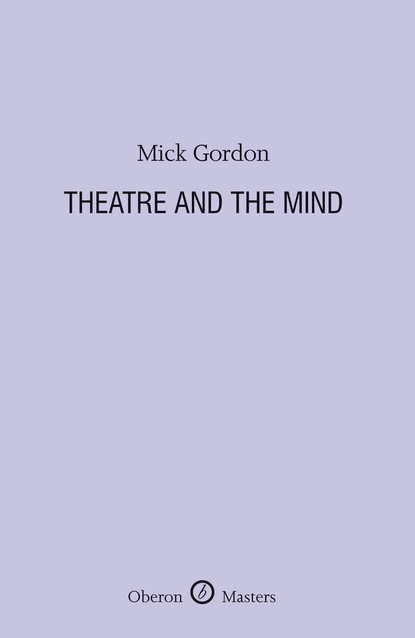 

Theatre and the Mind