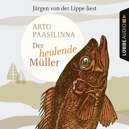

Der heulende Müller