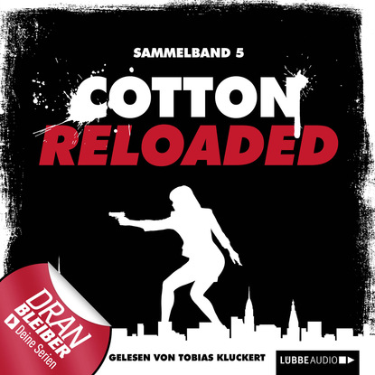 Linda Budinger - Jerry Cotton - Cotton Reloaded, Sammelband 5: Folgen 13-15