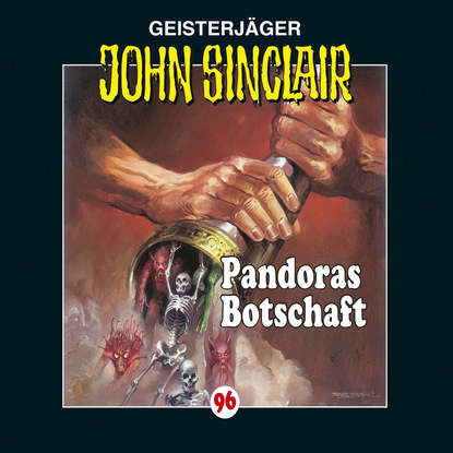 Ксюша Ангел - John Sinclair, Folge 96: Pandoras Botschaft