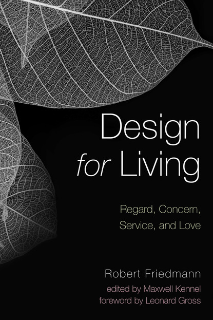 Robert Friedmann — Design for Living