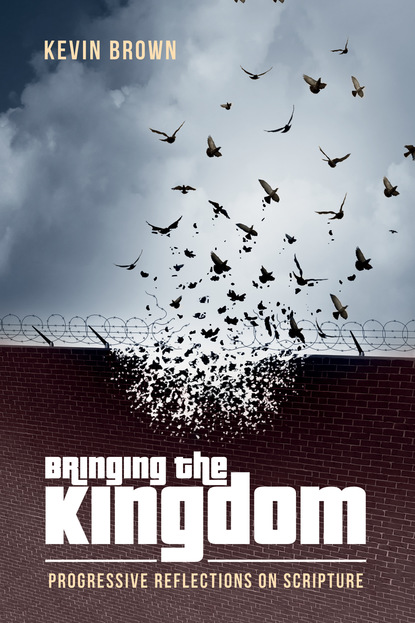 Kevin Brown — Bringing the Kingdom