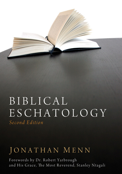 Jonathan Menn — Biblical Eschatology, Second Edition