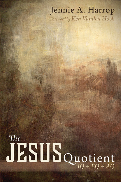 Jennie A. Harrop — The Jesus Quotient