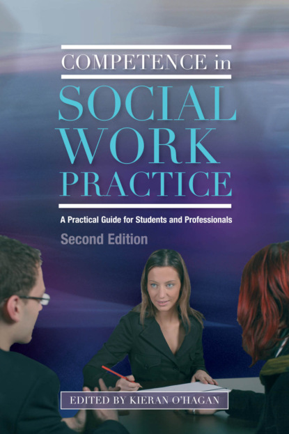 Группа авторов - Competence in Social Work Practice