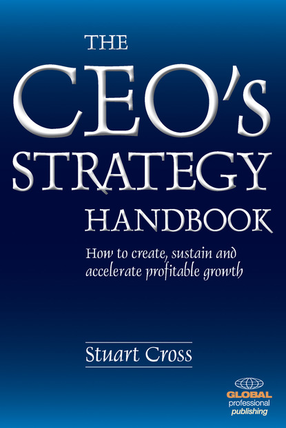 Stuart Cross - The CEO's Strategy Handbook