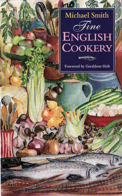 Michael Smith — Fine English Cookery