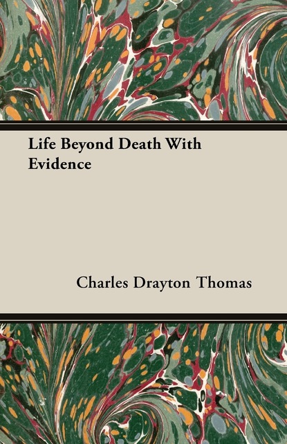 

Life Beyond Death With Evidence