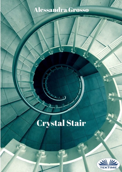 Alessandra Grosso - Crystal Stair