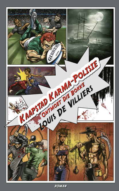 Louis de Villiers - Kaapstad Karma-Polisie