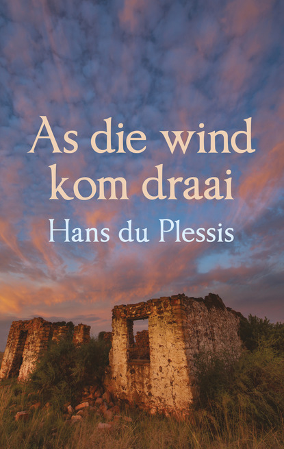 Hans du Plessis - As die wind kom draai