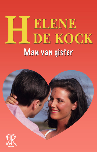 Helene de Kock - Man van gister