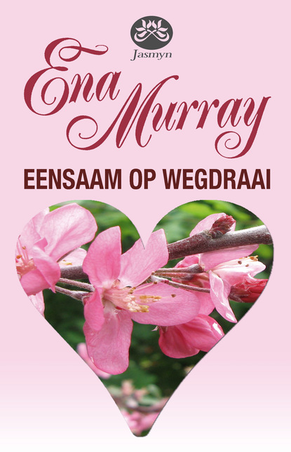 Ena Murray - Eensaam op Wegdraai