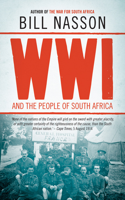 Bill Nasson - World War One and the People of South Africa