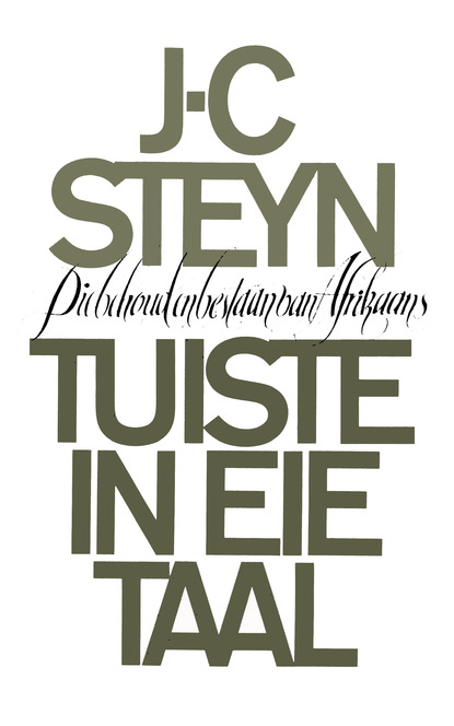 J.C. Steyn - Tuiste in eie taal