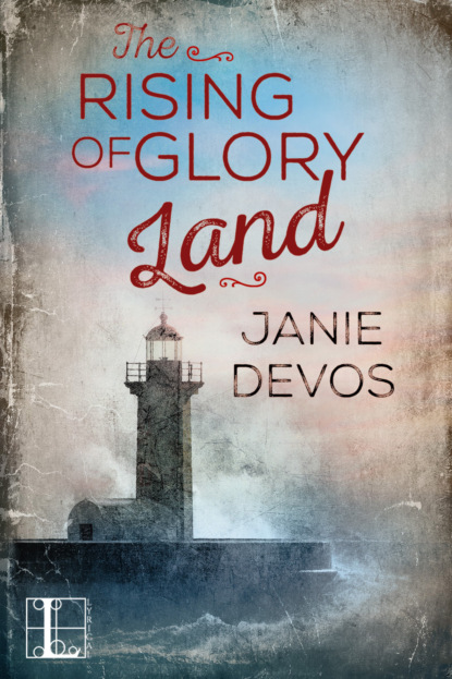 Janie DeVos — The Rising of Glory Land