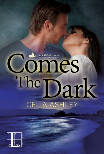 Celia Ashley - Comes the Dark