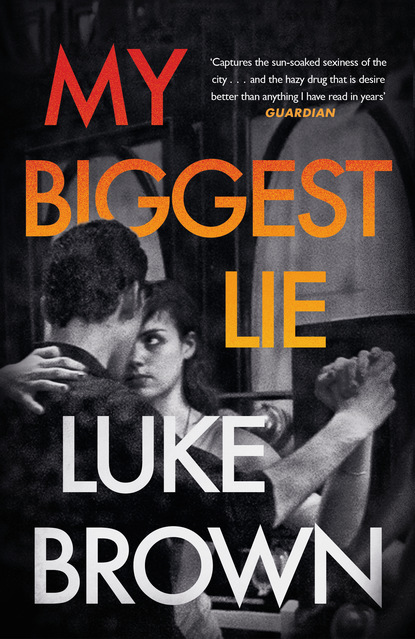 Luke Brown - My Biggest Lie