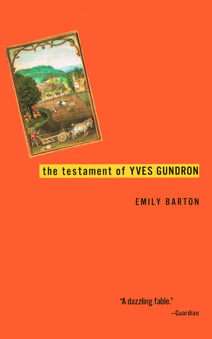 

The Testament Of Yves Gundron