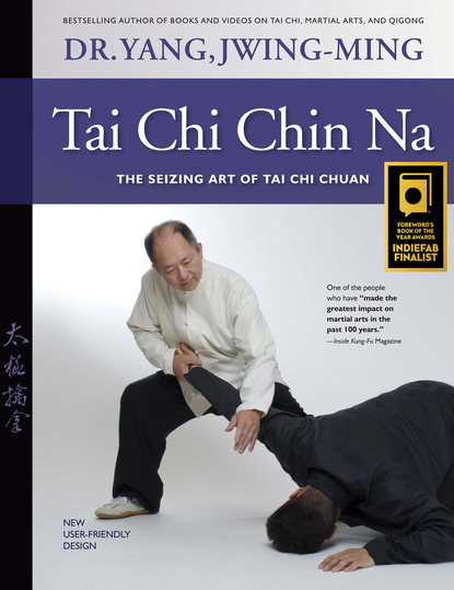 Jwing-Ming Yang — Tai Chi Chin Na