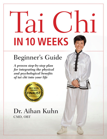 Aihan Kuhn — Tai Chi In 10 Weeks